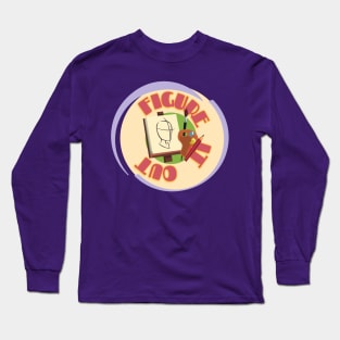 Figure It Out Long Sleeve T-Shirt